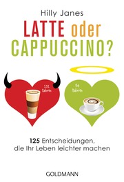 Latte oder Cappuccino?