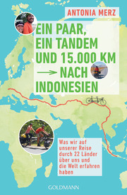 Ein Paar, ein Tandem und 15.000 km nach Indonesien - Cover