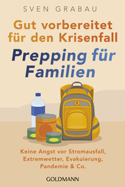 Gut vorbereitet für den Krisenfall - Prepping für Familien - Cover