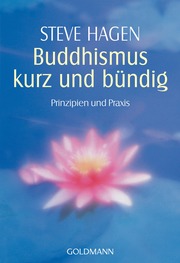 Buddhismus kurz und bündig