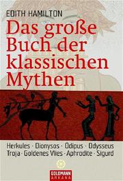 Das große Buch der klassischen Mythen
