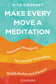 Make Every Move a Meditation - Cover
