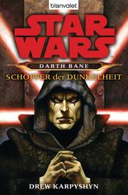 Darth Bane: Schöpfer der Dunkelheit