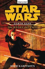 Star Wars - Darth Bane 2