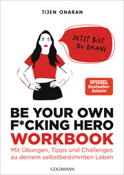 Be Your Own F*cking Hero - das Workbook