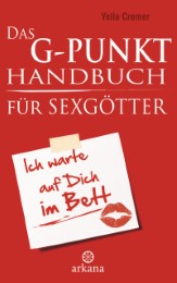 Das G-Punkt-Handbuch für Sexgötter