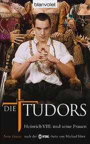 Die Tudors - Heinrich VIII. und seine Frauen