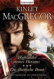 Highlander meines Herzens/Die schottische Braut