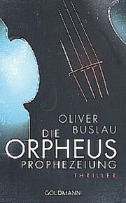 Die Orpheus-Prophezeiung