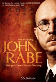 John Rabe - Der gute Deutsche von Nanking