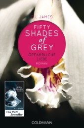 Fifty Shades of Grey - Gefährliche Liebe - Cover