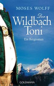 Der Wildbach Toni - Cover