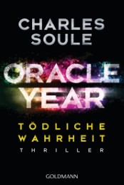 Oracle Year. Tödliche Wahrheit