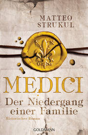 Medici - Der Niedergang einer Familie