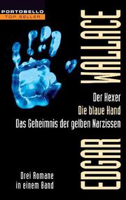 Der Hexer/Die blaue Hand/Das Geheimnis der gelben Narzissen