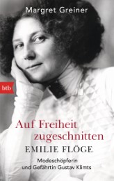 Auf Freiheit zugeschnitten: Emilie Flöge - Cover