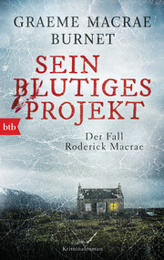Sein blutiges Projekt - Der Fall Roderick Macrae - Cover