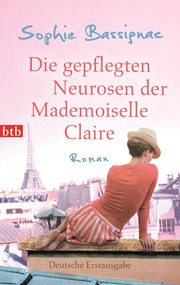 Die gepflegten Neurosen der Mademoiselle Claire