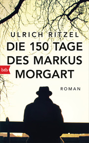 Die 150 Tage des Markus Morgart - Cover
