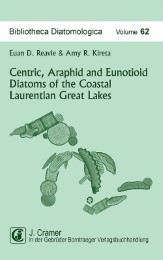 Centric, Araphid and Eunotioid Diatoms of the Coastal Laurentian Great Lakes
