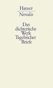 Werke, Tagebücher und Briefe Friedrich von Hardenbergs - Cover