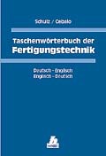 Taschenwörterbuch der Fertigungstechnik
