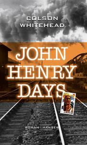 John Henry Days - Cover