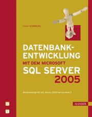 Datenbankentwicklung mit dem Microsoft SQL Server 2005