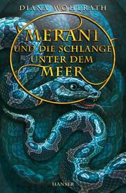 Merani und die Schlange unter dem Meer