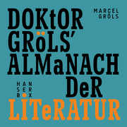 Doktor Gröls' Almanach der Literatur