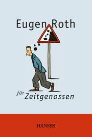 Eugen Roth für Zeitgenossen