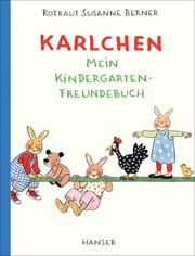 Karlchen - Mein Kindergarten-Freundebuch