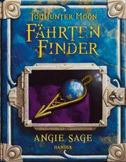 TodHunter Moon - FährtenFinder von Angie Sage (gebundenes Buch)