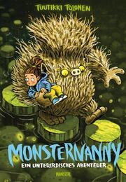 Monsternanny - Ein unterirdisches Abenteuer