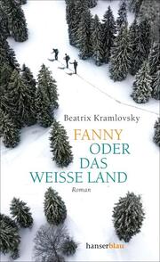 Fanny oder Das weiße Land - Cover