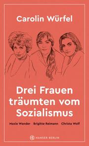 Drei Frauen träumten vom Sozialismus - Cover