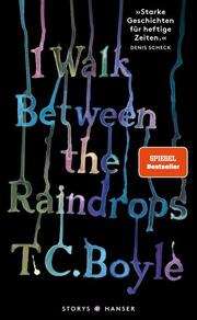 I walk between the Raindrops. Stories - Cover