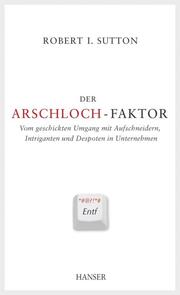 Der Arschloch-Faktor - Cover