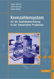 Kennzahlensystem für die Qualitätsbeurteilung in der industriellen Produktion - Cover