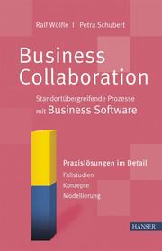 Business Collaboration: Standortübergreifende Prozesse mit Business Software