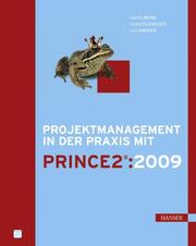Projektmanagement in der Praxis mit PRINCE2:2009