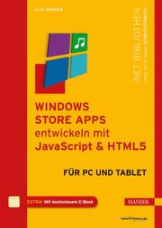 Windows Store Apps entwickeln mit JavaScript und HTML5 - Cover