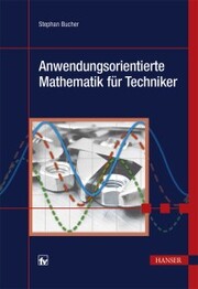 Anwendungsorientierte Mathematik für Techniker - Cover