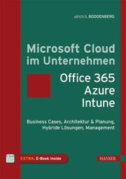 Microsoft Cloud im Unternehmen: Office 365, Azure, Power BI, Intune