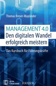 Management 4.0 - Den digitalen Wandel erfolgreich meistern - Cover