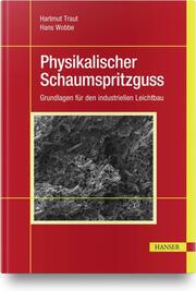 Physikalischer Schaumspritzguss - Cover