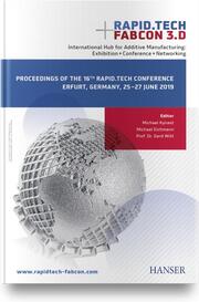 Rapid.Tech + FabCon 3.D International Hub for Additive Manufacturing: Exhibition + Conference + Networking