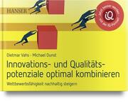 Innovations- und Qualitätspotenziale optimal kombinieren - Cover