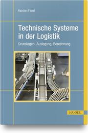 Technische Systeme in der Logistik
