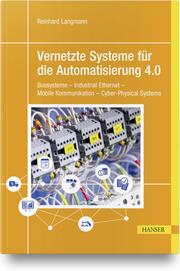 Vernetzte Systeme für die Automatisierung 4.0 - Cover